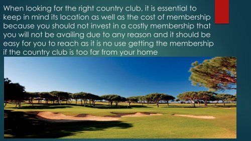 Finding the right country club for a great