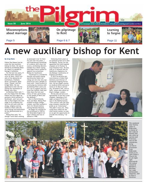 Issue 50 - The Pilgrim - June 2016  - The newspaper of the Archdiocese of Southwark