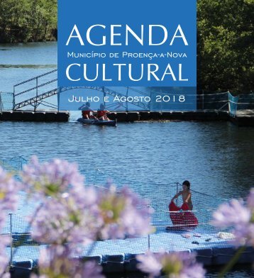 Agenda Cultural de Proença-a-Nova - Julho e Agosto de 2018
