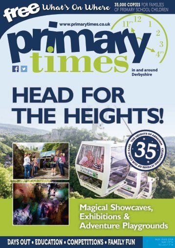 Primary Times Derbyshire May edition  