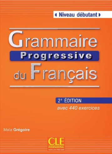 extrait Grammaire progressive du français 2e édition - niveau débutant