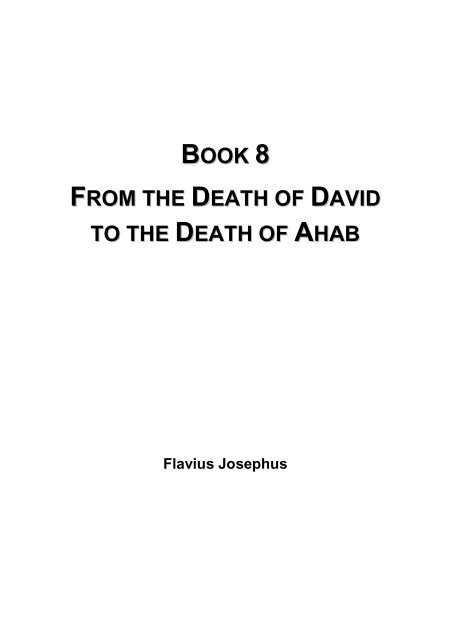 From the Death of David to the Death of Ahab - Flavius Josephus