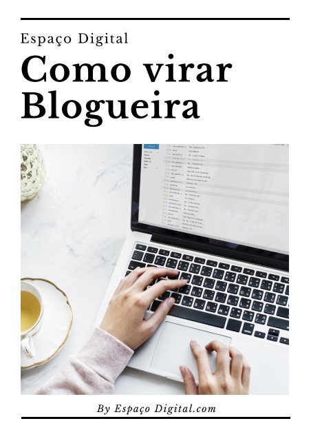 Como virar Blogueira