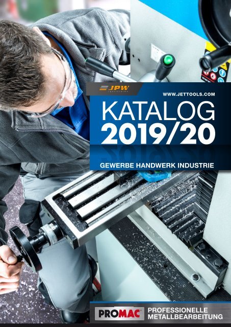 Promac Katalog Metallbearbeitung 2019-20 GEWERBE HANDWERK INDUSTRIE