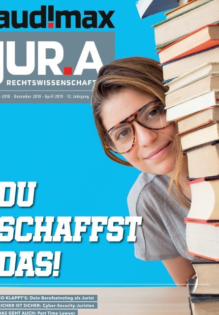 audimax JUR.A 12/2018 - Karrieremagazin für Juristen