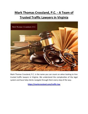 Mark Thomas Crossland, P.C. - A Team of Trusted Traffic Lawyers in Virginia