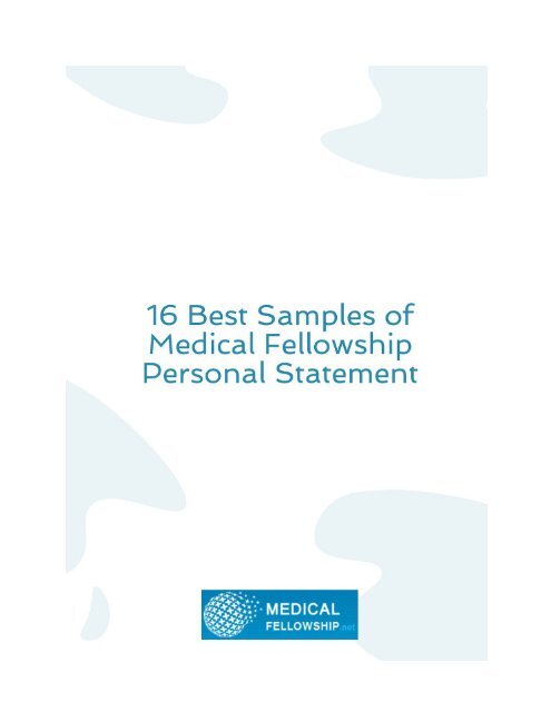 16 Best Samples of Medical Fellowship Personal Statement