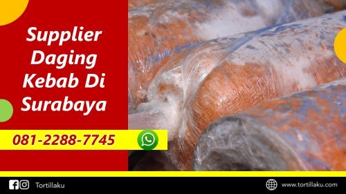 PALING FAVORIT, WA 081-2288-7745, Agen Daging Untuk Kebab