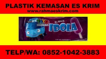 Telp/WA: 0852-1042-3883 Bungkus Plastik Es Krim Bener Meriah, Aceh