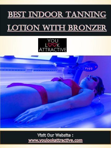 Best Indoor Tanning Lotion With Bronzer