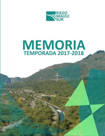 Memoria 2017 - 2018 Riego Maule Sur