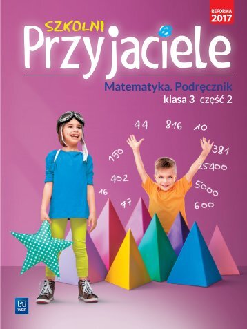 E80576_Szkolni_Przyjaciele_Matematyka_podrecznik_klasa_3_czesc_2