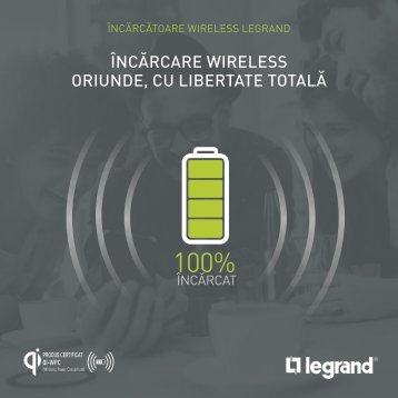  ÎNCĂRCARE WIRELESS ORIUNDE, CU LIBERTATE TOTALĂ!