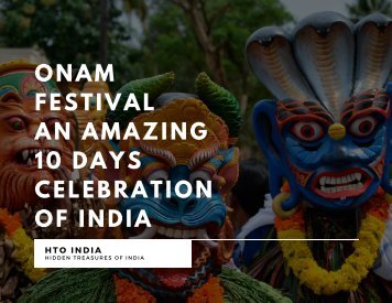 Onam Festival-An Amazing 10 Days Celebration Of India