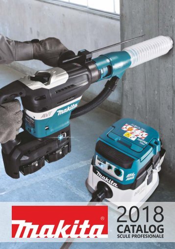 Makita - Catalog - Scule Profesionale 2018 (RO)