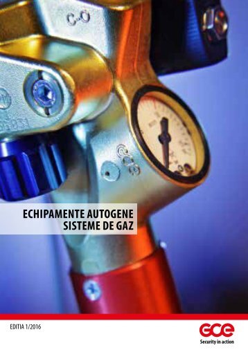 GCE - Catalog - Echipamente Autogene - Sisteme de gaz - 2016 (RO)