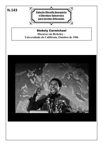 NUMERO 143 - stokely carmichael - discurso em berkeley