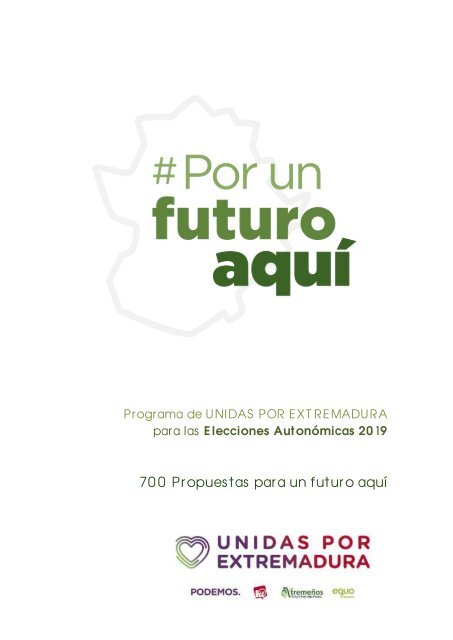 Programas de Unidas por Extremadura 2019 #PorUnFuturoAquí