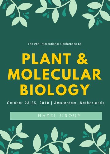 The 2nd edition International conference on Plant and Molecular Biology (PMB 2019)