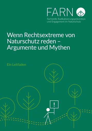 Wenn Rechtsextreme von Naturschutz reden - Argumente und Mythen