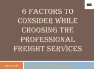 6 Factors to Consider while Choosing the Professional Freight Services