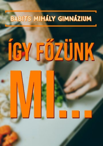 Így főzünk mi...