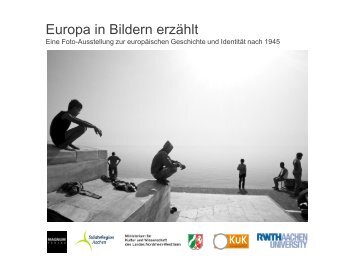 Wanderausstellung Europa in Bildern erzählt (Exposé)