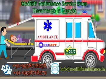 medilift-road-ambulance service-from- Hazaribagh to Ranchi