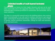 Unlimited benefits of multi-layered laminated glasses