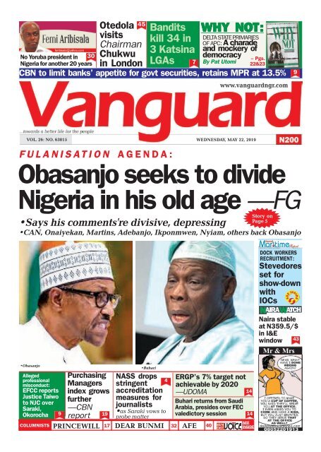22052019 - F U L A N I S AT I O N A G E N D A : Obasanjo seeks to divide Nigeria in his old age —FG