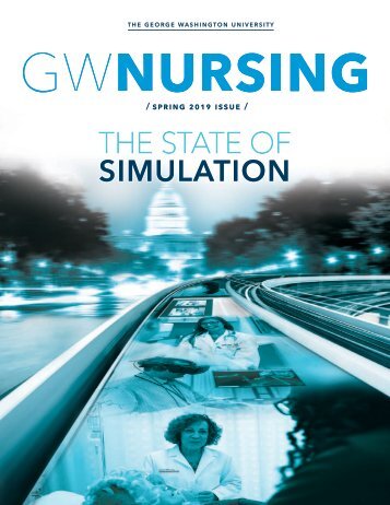 GW Nursing Magazine Spring 2019