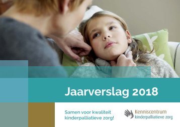 Kenniscentrum Kinderpalliatieve Zorg Jaarverslag 2018