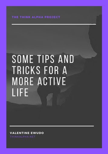 Some Tips And Tricks For A More Active Life 