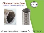 Best quality Cimney Liners from Discount chimney supply Inc. in Loveland, USA
