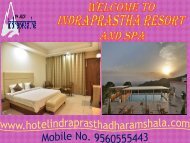 Book the budget Hotel in Dharamshala at indraprastha resort and spa