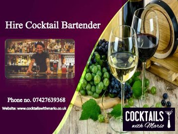 Hire Cocktail Bartender in the UK - Cocktails with Mario