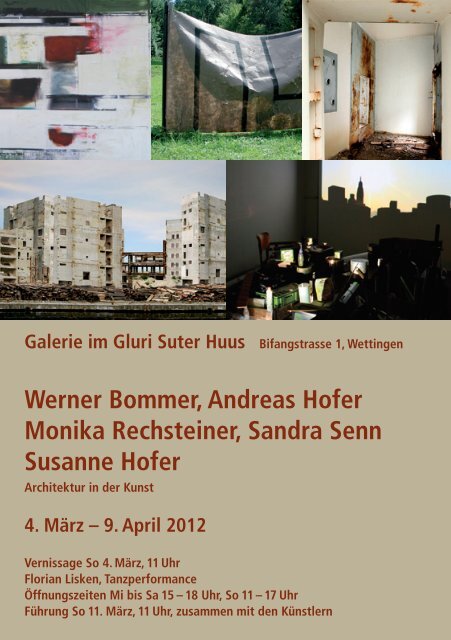 Werner Bommer, Andreas Hofer Monika Rechsteiner, Sandra Senn ...