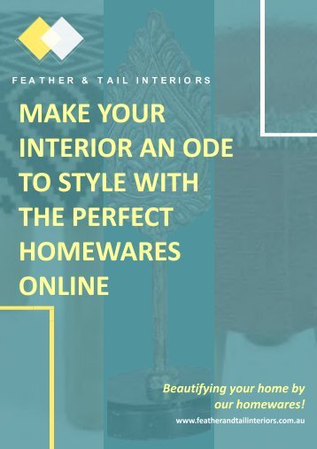 Make your interior an ode to style with the perfect homewares online