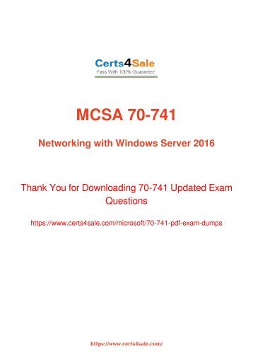 70-741 Exam Dumps - Microsoft Windows Server 2016 Exam Questions PDF