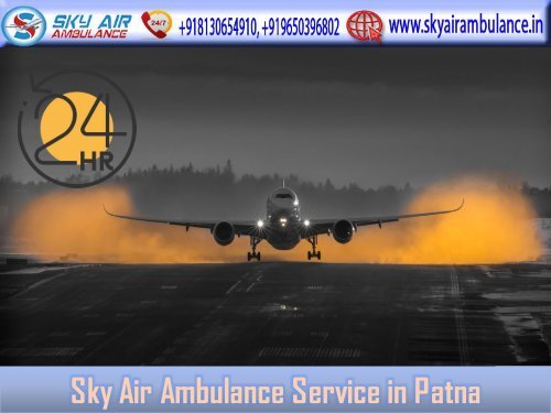 Fastest Sky Air Ambulance Service in Patna