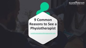 9 Common Reasons to See a Physiotherapist