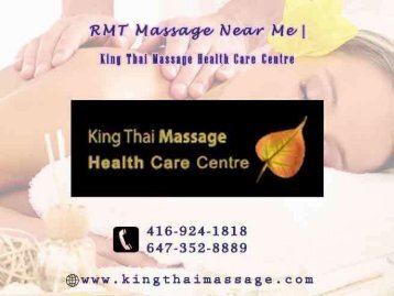  Searching for RMT Massage Near Me | King Thai Massage Health Care Centre, Toronto