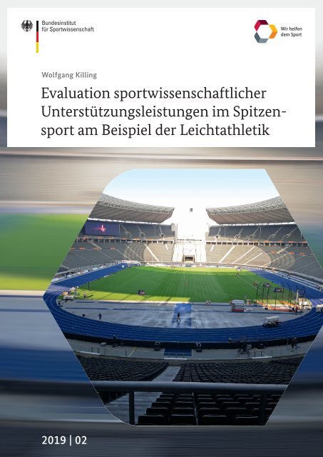 BISp 2016,02 Evaluation sportwissen­schaftlicher Unterstützungs­leistungen im Spitzen­sport am Beispiel der Leichtathletik