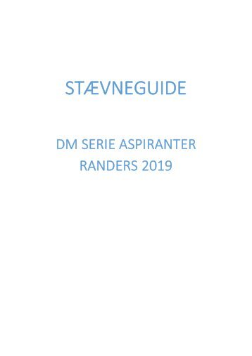 Deltagerguide til DM serien aspiranter Randers 2019 ver2