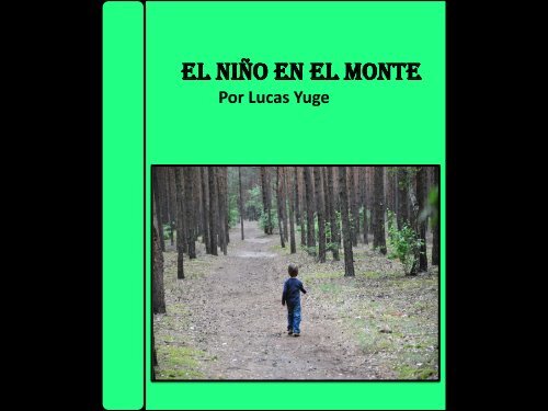 EL NIÑO EN EL MONTE