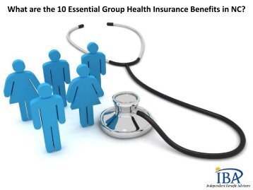 What are the 10 Essential Group Health Insurance Benefits in NC