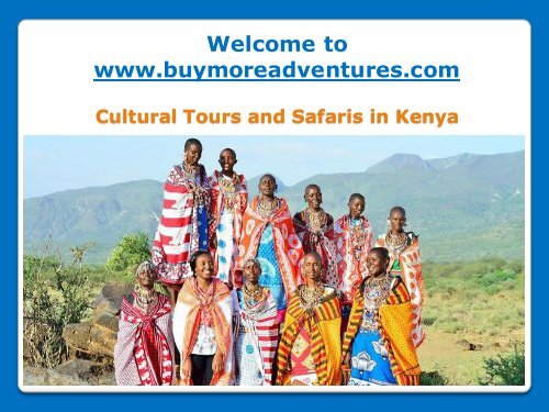 Cultural Tours and Safaris in Kenya