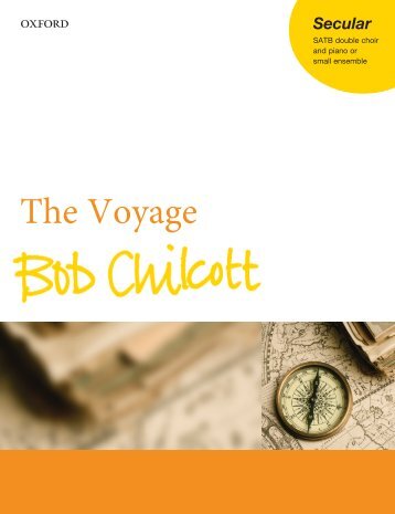 Bob Chilcott - The Voyage