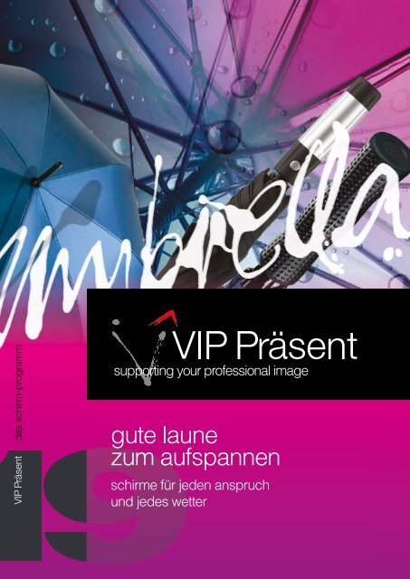 VIP-Präsent - Gute Laune zum Aufspannen 2019