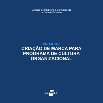 Projeto marca Cultura Organizacional